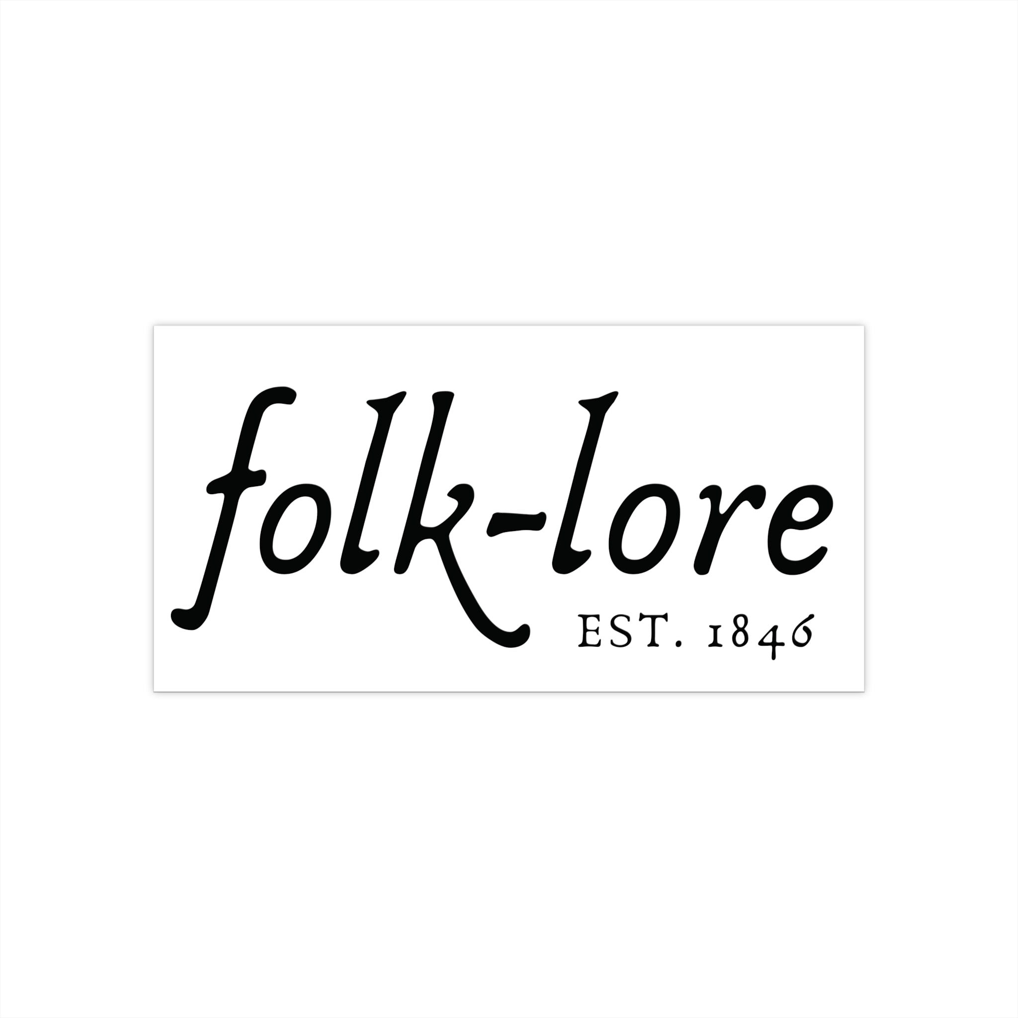 Folk-lore Est. 1846 Bumper Sticker – Limited Edition Decal